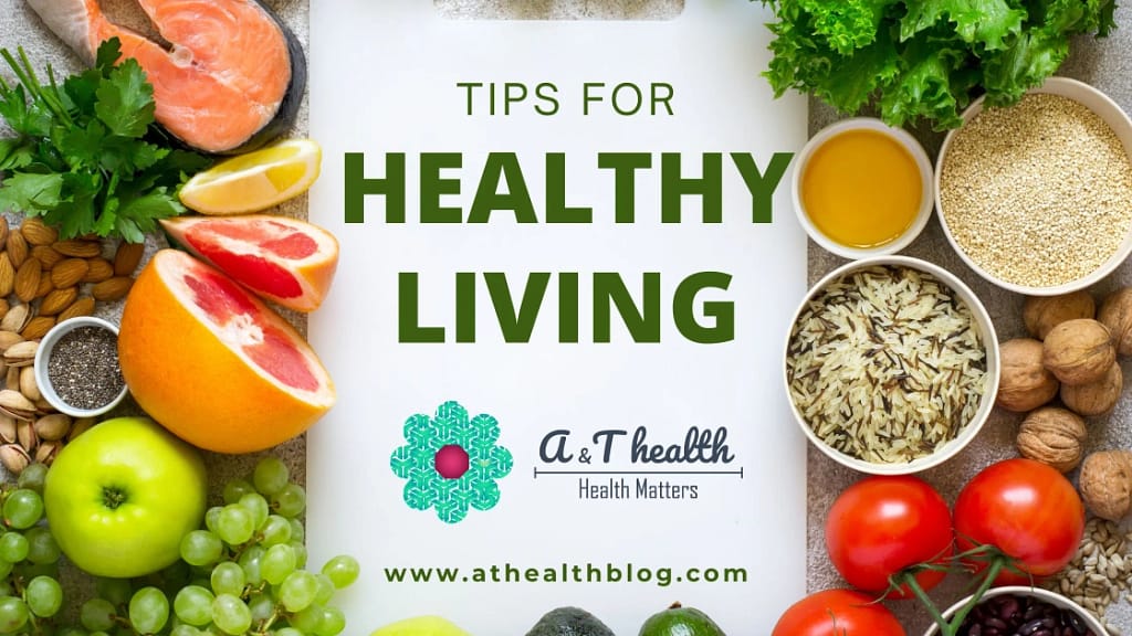 healthy living - athealthblog.com